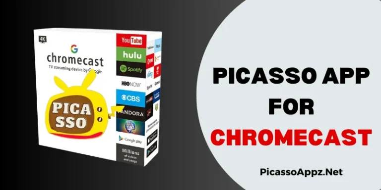 Picasso APK for Chromecast Download (Latest Version 2024)